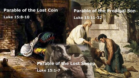 Parables - The Lost Sheep / The Lost Coin / The Prodigal Son