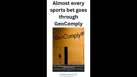 Almost every sports bet goes through GeoComply