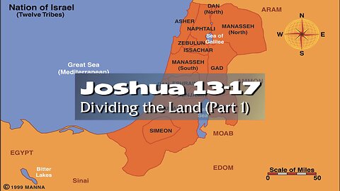 The Book of Joshua 13:1 - 17:18