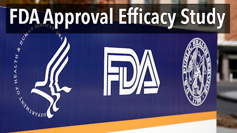 FDA Approval Efficacy, Funding, And People