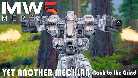Mechwarrior 5: Look Ma! No Hands! - 8 - Back to the Grind