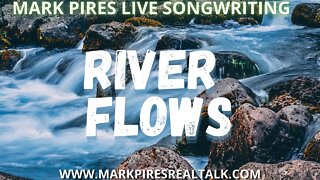 River Flows a Mark Pires impromptu song on the BeatSeat™️ 🎼🎶🎵