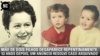 Mãe de dois filhos desaparece repentinamente. 52 anos mais tarde, um anúncio resolve caso arquivado