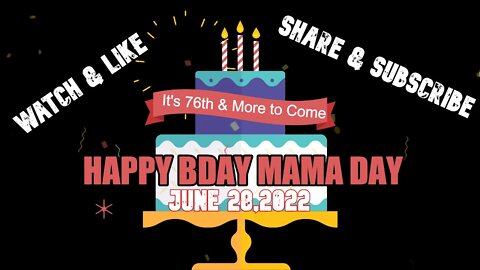 HAPPY 76TH BIRTHDAY-MAMA INDAY/SIR DADZ Tv