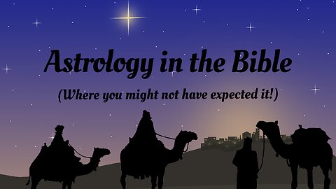 Astrology in the Bible