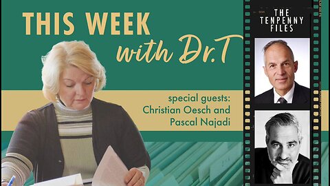 Dr. Sherri Tenpenny | This Week with Dr T with Pascal Najadi and Christian Oesch