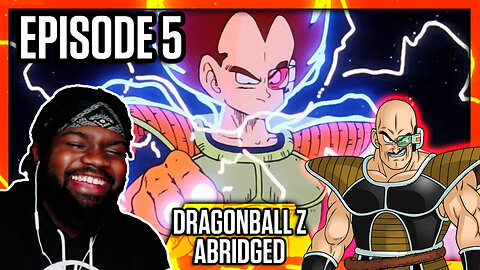 Nappa Likes to WATCH! DragonBall Z Abridged: Episode 5 - TeamFourStar (TFS)