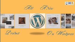 Easy way to Add a New Product on Wordpress