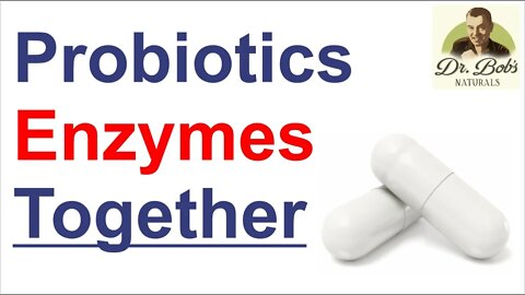 Probiozyme: Probiotics and Enzymes in One Capsule