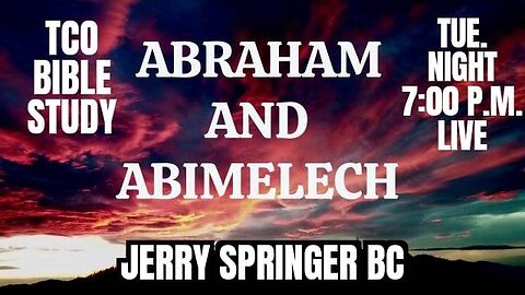BOOT CAMP BIBLE STUDY Abraham and Abimelech