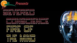 Severed Conscience - Fire Of The Mind