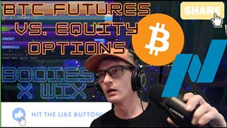 #BTC's Exxplaination from Last night - Equity Options vs. Crypto Futures. Then Full Circle Economy