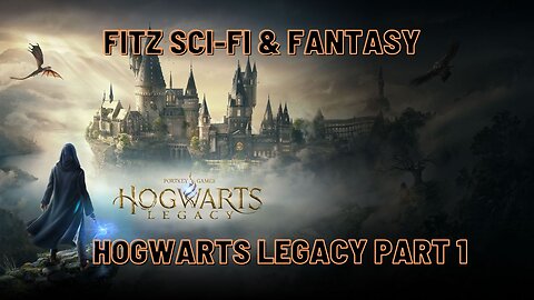 Hogwarts Legacy Part 1