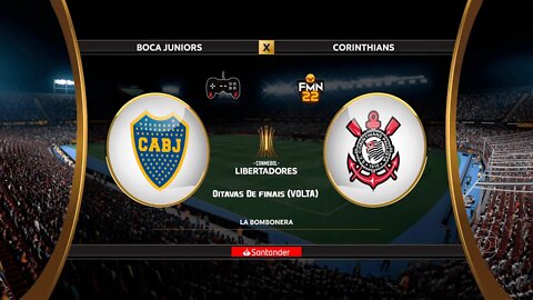 Libertadores 2022 - Boca Juniors x Corinthians | Oitavas de finais (IDA) | FIFA 22 SIMULAÇÃO