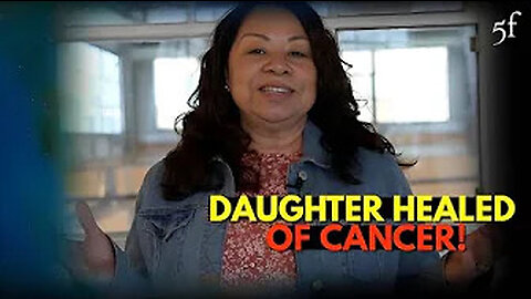 Daughter Healed of Cancer