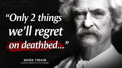 Mark Twain's Life Lessons I Could Never Forget