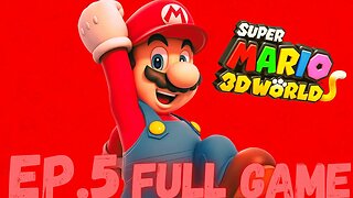 SUPER MARIO 3D WORLD Gameplay Walkthrough EP.5- Mario FULL GAME