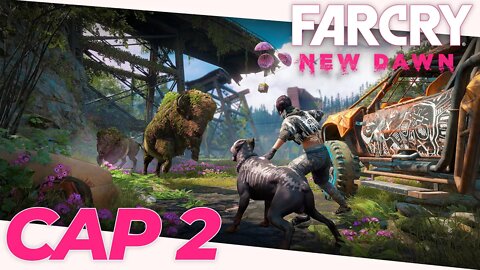 CAPITULO 2 - Far Cry New Dawn - Customização de personagem, e PROSPERITY!