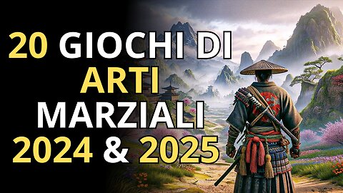 TOP 20 Videogiochi di ARTI MARZIALI 2024 & 2025