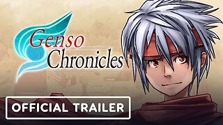 Genso Chronicles - Official Trailer