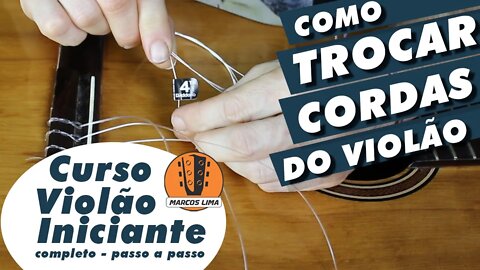 Trocando as cordas do violão | Passo a passo - Aula de violão