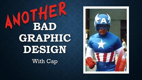 Bad Graphic Design with Cap | 003