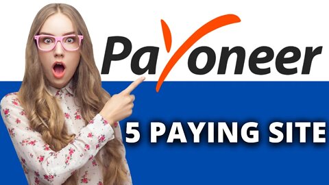 5 website that pay through payoneer (Easy Make Money Online sites)