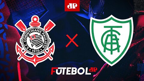 Corinthians x América-MG - AO VIVO - 22/10/2023 - Campeonato Brasileiro