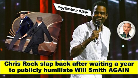 Chris Rock slap back after waiting a year to publicly humiliate Will Smith AGAIN