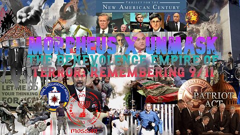 Ep3 Remembering 9/11, the Benevolence Empire of Terror (ENG) 恐怖的仁慈帝国 揭露9/11事件