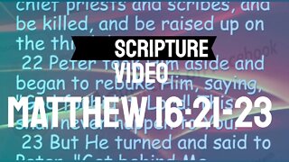 Scripture Video Matthew 16 21 23