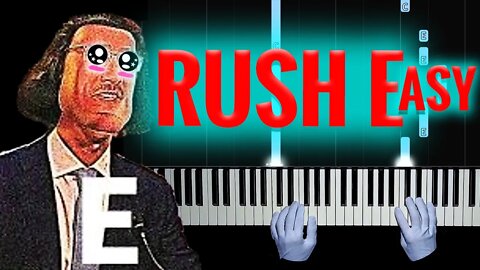Rush E, but is incredibly Easy! | EASY Piano - Hands Tutorial