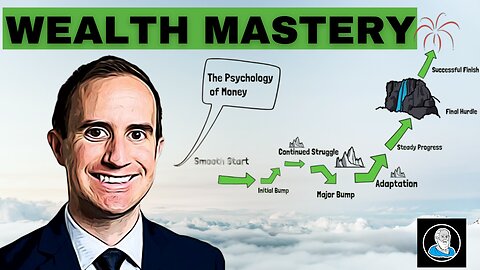 Mastering Money: The Psychology of Wealth by Morgan Housel