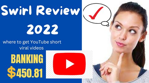 Swirl Review 2022 |where to get viral YouTube short videos|