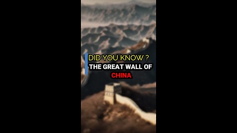 DYK | DID YOU KNOW | THE GREAT WALL OF CHINA