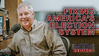 Fixing America's Broken Election System | Moon Griffon