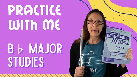 Rubank Intermediate Method | B Flat Major Studies (Page 16) | Flute Practice With Me