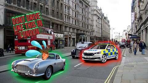 Don't drive like this in London!