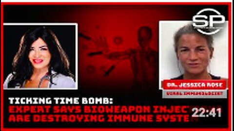 Ticking Time Bomb: Expert Says Bioweapons Injections Are Destroying Immune System