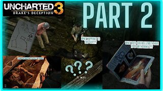 UNCHARTED 3 DRAKE'S DECEPTION - PART 2