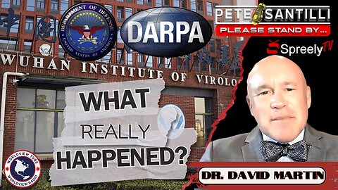 EVIDENCE SHOWS: WUHAN WAS COVER FOR INTENTIONAL RELEASE OF COVID BY DARPA & THE D.O.D.