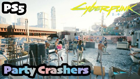 Cyberpunk 2077 | Part (32) Party Crashers Exploring Night City [PS5 1.5 Female V CORPO]