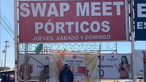 Porticos Swap Meet #ensenada #mexico