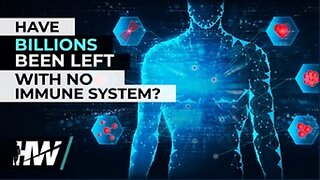 Have Billions Been Left With No Immune System? by The Highwire with Del Bigtree