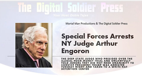 July 22 > Special Forces Arrests NY Judge Arthur Engoron