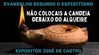 Palestra e fluidificação - Capítulo XXIV - Não colocais a candeia debaixo do alqueire