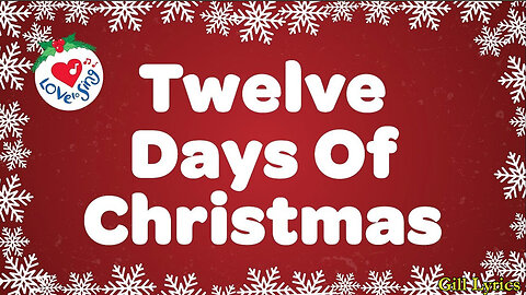 Christmas Songs - The Twelve Days of Christmas Lyrics