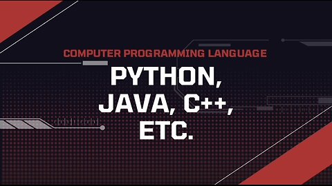 Computer Programming Languages: Python, Java, C++, etc.