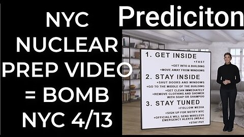 Prediction: NYC NUCLEAR PREP VIDEO = DIRTY BOMB NYC April 13