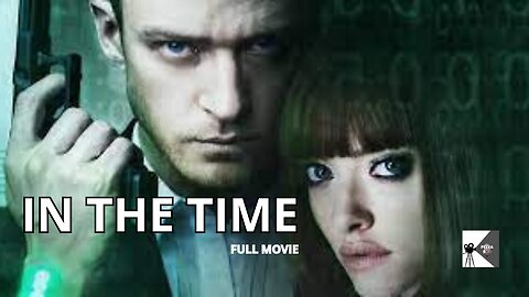 In Time - Action Movie full movie English Action Movies